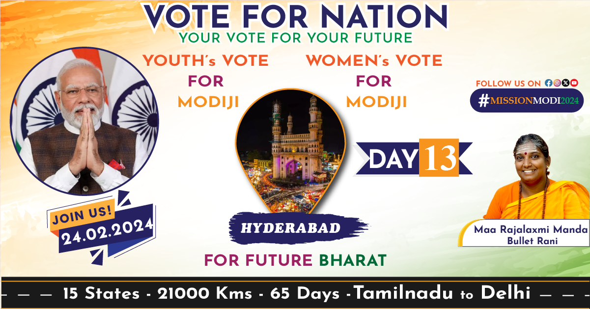 Day13 : Hyderabad Witness Bulletrani’s Campaign for Modi Ji